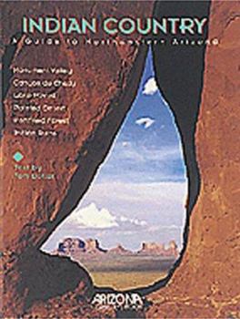 Paperback Indian Country: A Guide to Northeastern Arizona Book