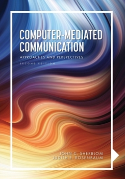 Paperback Computer-Mediated Communication: Approaches and Perspectives Book