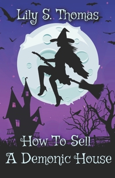 Paperback How To Sell A Demonic House Book