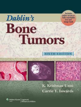 Hardcover Dahlin's Bone Tumors: General Aspects and Data on 10,165 Cases Book