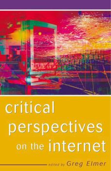 Paperback Critical Perspectives on the Internet Book