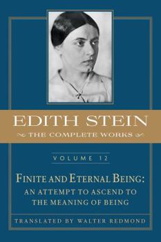 Hardcover Finite and Eternal Being: An Attempt to Ascend to the Meaning of Being Book