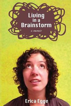 Paperback Living In a Brainstorm: a memoir Book