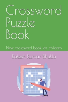 Crossword Puzzle Book: New crossword book for children