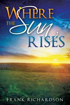 Paperback Where the Sun Rises Book