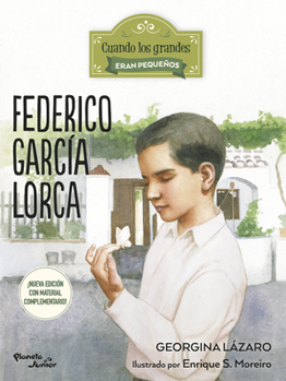 Federico Garcia Lorca (Cuando los grandes eran pequeños / When the Greatest Were Little Series) (Spanish Edition)