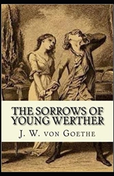 Paperback The Sorrows of Young Werther Illustrated Book