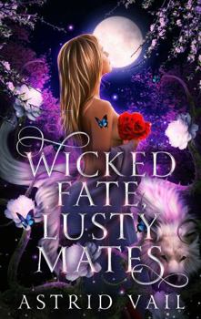 Hardcover Wicked Fate Lusty Mates Book