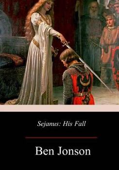 Paperback Sejanus: His Fall Book