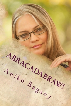Paperback Abracadabraw: 'Cause magic happenz... Book