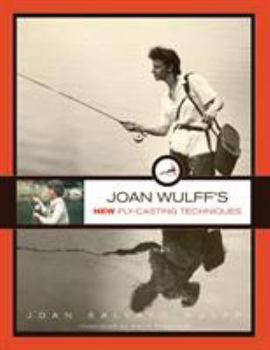 Paperback Joan Wulff's New Fly-Casting Techniques Book