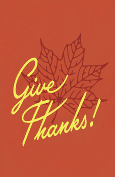 Give Thanks!
