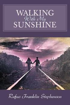 Paperback Walking with My Sunshine Book