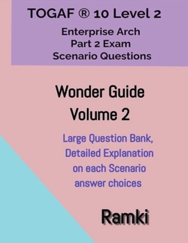 Paperback TOGAF(R) 10 Level 2 Enterprise Arch Part 2 Exam Wonder Guide Volume 2 Book