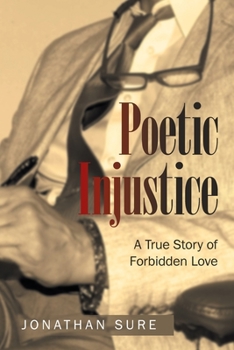 Paperback Poetic Injustice: A True Story of Forbidden Love Book