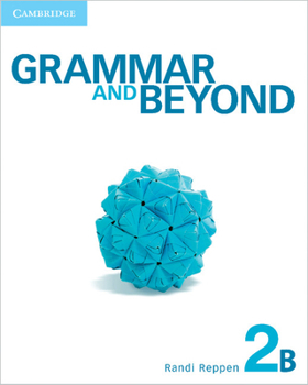 Paperback Grammar and Beyond Level 2 Student's Book B and Online Workbook Pack Book