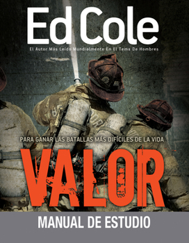 Paperback Valor: Manual de Estudio: Para Ganar Las Batallas Más Difíciles de la Vida [Spanish] Book