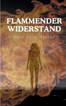 Flammender Widerstand (German Edition)