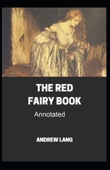 The Red Fairy Book Annotated