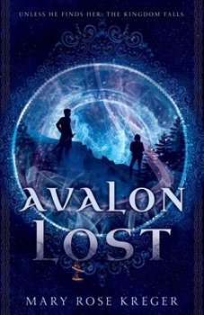 Paperback Avalon Lost: A YA Fantasy Adventure Novel Book