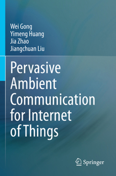 Paperback Pervasive Ambient Communication for Internet of Things Book