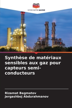 Paperback Synthèse de matériaux sensibles aux gaz pour capteurs semi-conducteurs [French] Book