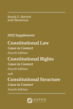 Paperback Constitutional Law: Cases in Context, Fourth Edition; Constitutional Rights: Cases in Context, Fourth Edition; Constitutional Structure: Cases in Cont Book