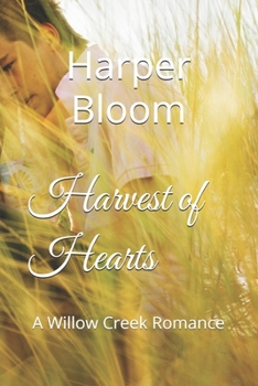 Paperback Harvest of Hearts: A Willow Creek Romance Book