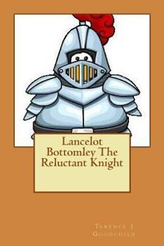 Paperback Lancelot Bottomley The Reluctant Knight Book