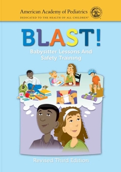 Paperback Blast! Babysitter Lessons and Safety Training (Revised) Book