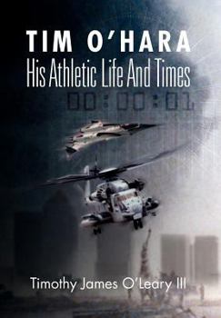 Tim O'Hara: His Athletic Life And Times