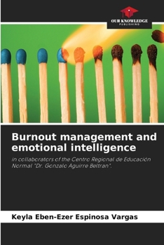 Paperback Burnout management and emotional intelligence Book
