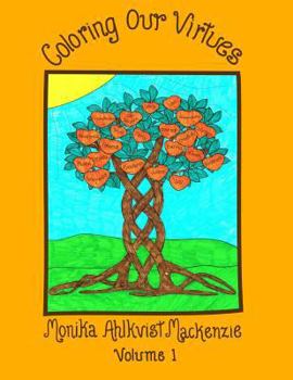 Paperback Coloring Our Virtues Volume 1 Book
