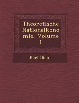 Paperback Theoretische National&#65533;konomie, Volume 1 [German] Book