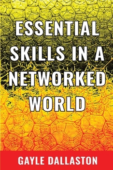 Paperback Essential Skills in a Networked World Book