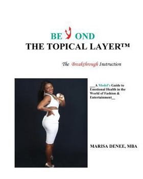 Paperback Beyond the Topical Layer(TM): The Breakthrough Instruction Book