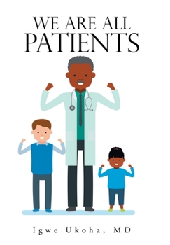 Hardcover We Are All Patients Book