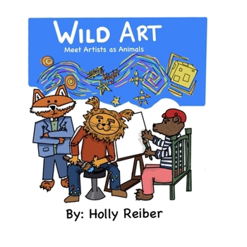 Paperback Wild Art Meet Artists as Animals Book