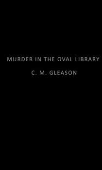 Hardcover Murder in the Oval Library Book