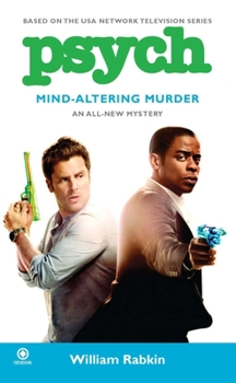 Mind-altering Murder - Book #5 of the Psych