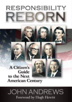 Hardcover Responsibility Reborn: A Citizens Guide to the Next American Century Book