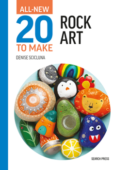 Hardcover All-New Twenty to Make: Rock Art Book