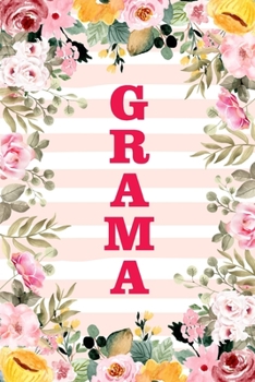 GRAMA: Family Relationship Word Calling Notebook, Cute Blank Lined Journal, Fam Name Writing Note (Pink Flower Floral Stripe Style)