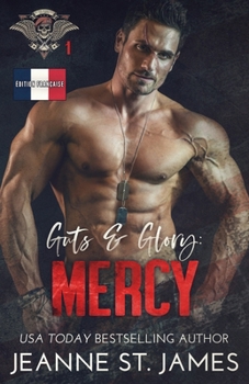 Guts & Glory: Mercy: Édition française (In the Shadows Security (Édition française)) (French Edition)