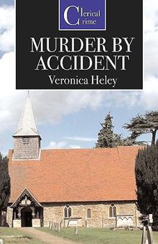 Murder by Accident - Book #4 of the Ellie Quicke