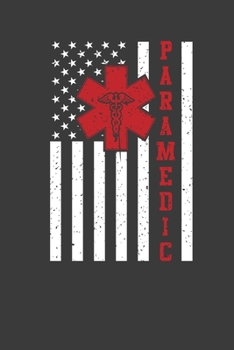 Paperback Paramedic: Perfect Notebook For Paramedic. Cute Cream Paper 6*9 Inch With 100 Pages Notebook For Writing Daily Routine, Journal a Book