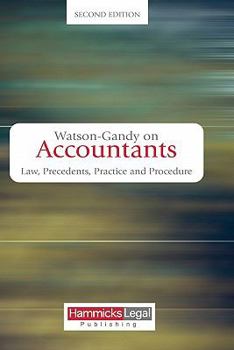 Hardcover Watson-Gandy on Accountants: Law, Practice and Precedents Book