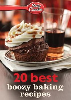 Paperback Betty Crocker 20 Best Boozy Baking Recipes Book