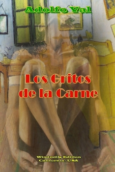 Los Gritos de la Carne (Spanish Edition)