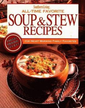 Paperback Southern Living All Time Favorite Soup and Stews Recipes Book